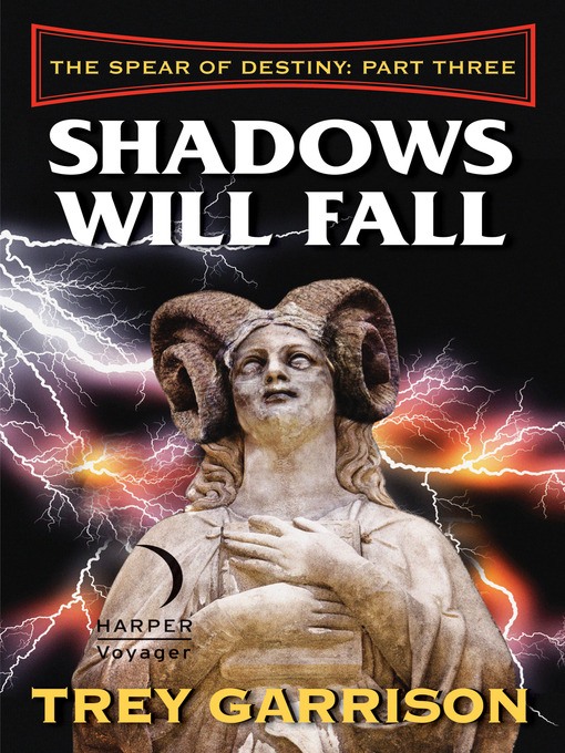 Title details for Shadows Will Fall by Trey Garrison - Available
